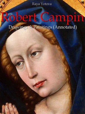 cover image of Robert Campin--Drawings & Paintings (Annotated)